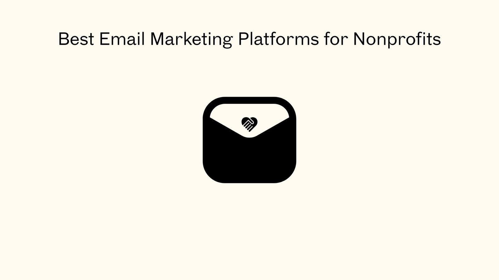 Best Email Marketing Platforms for Nonprofits