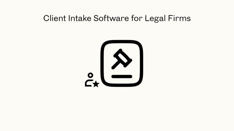 Client Intake Software for Legal Firms