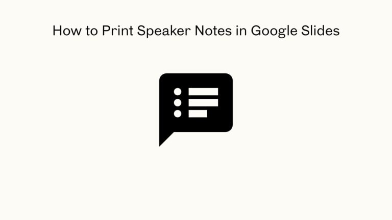 How to Print Speaker Notes in Google Slides