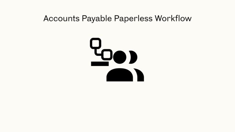 Accounts Payable Paperless Workflow