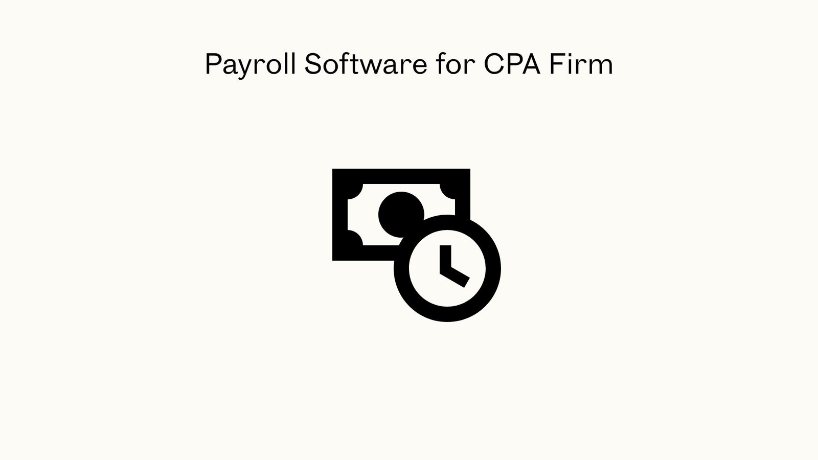 Payroll Software for CPA Firm