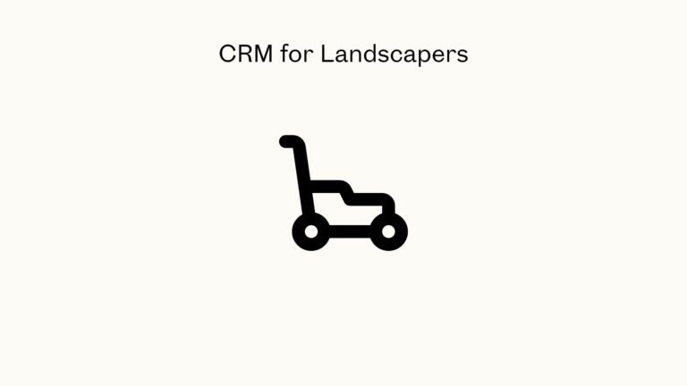 CRM for Landscapers