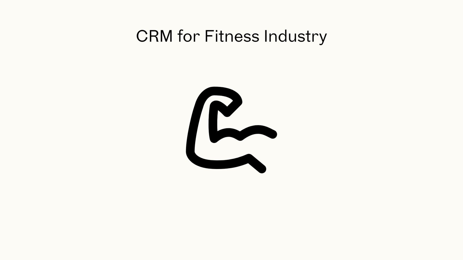 CRM for Fitness Industry